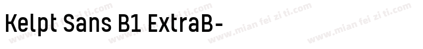 Kelpt Sans B1 ExtraB字体转换